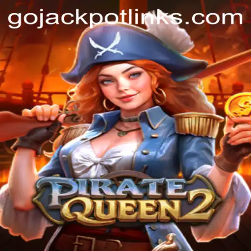 Exploring PirateQueen2: An Adventurous Quest for the Go Jackpot